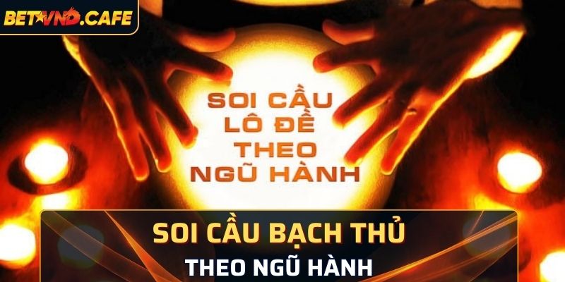 Soi cầu theo ngũ hành