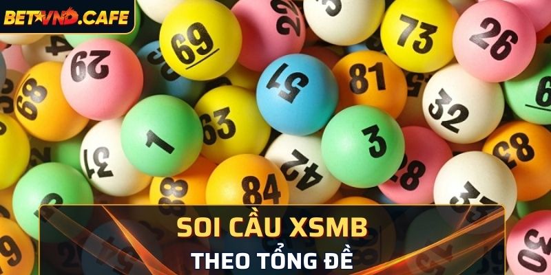 Soi cầu theo tổng đề