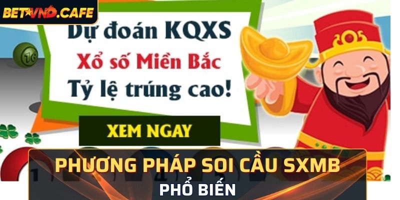 Phương pháp soi cầu phổ biến